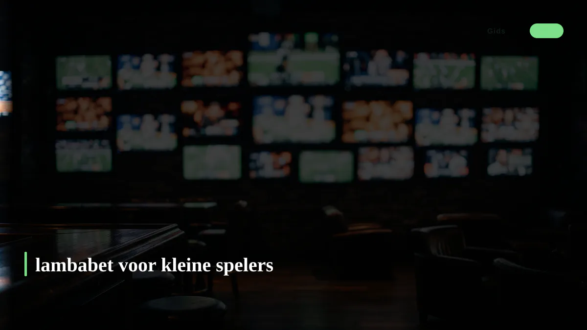 lambabet voor kleine spelers