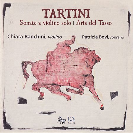 Chiara Banchini, Patrizia Bovi - Tartini Sonate a Violino Solo, Aria del Tasso (2008) [FLAC]