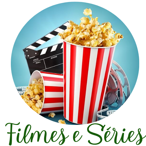 FILMES E SÉRIES