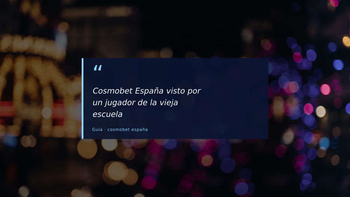 Cosmobet España visto por un jugador de la vieja escuela 1 Cosmobet España visto por un jugador de la vieja escuela