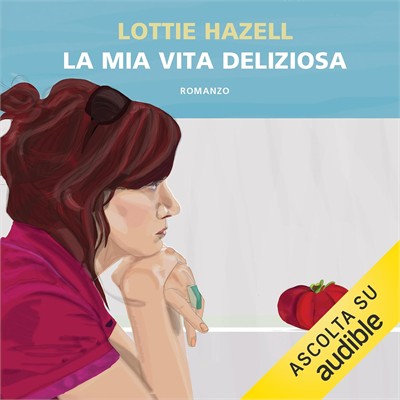 Lottie Hazell - La mia vita deliziosa (2026) (mp3 - 128 kbps)