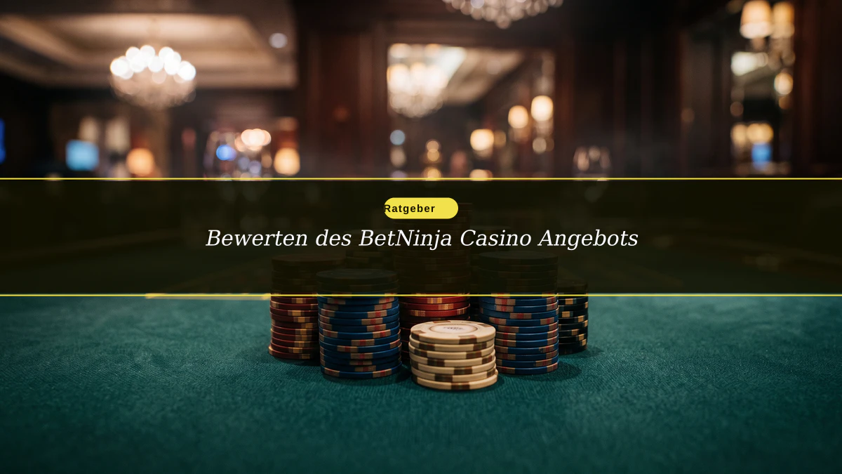 Bewerten des BetNinja Casino Angebots