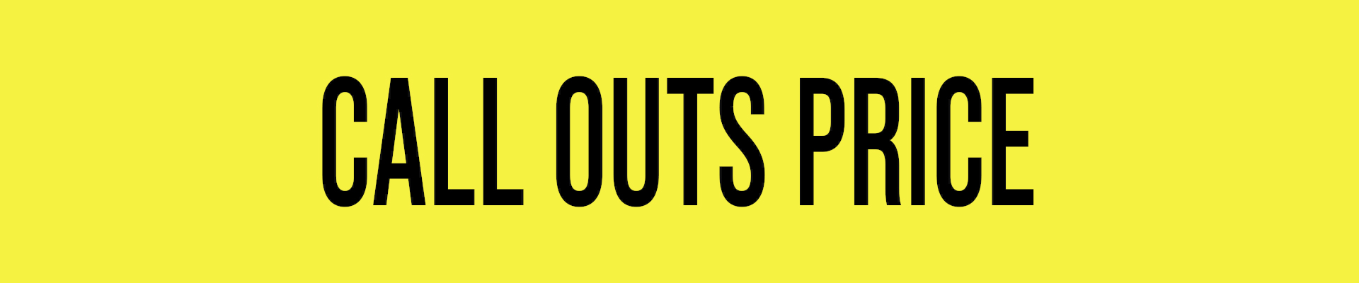 Call-Outs-Price