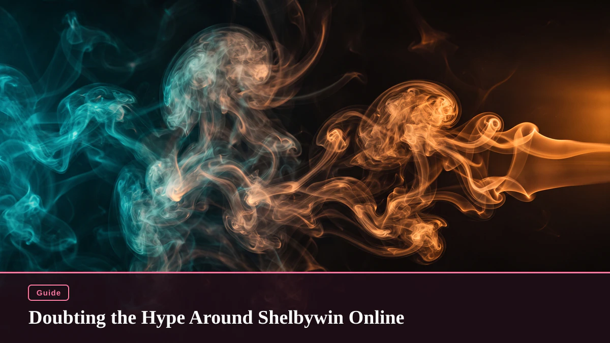 Doubting the Hype Around Shelbywin Online