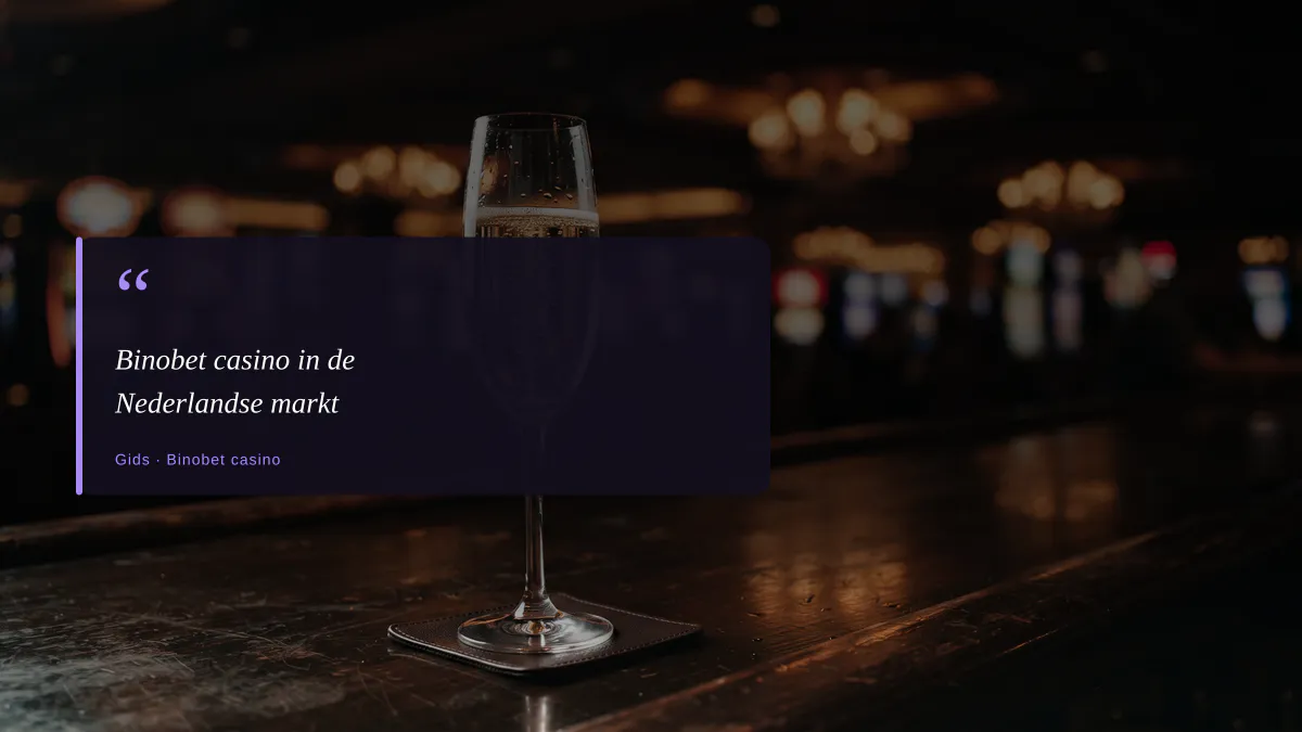 Binobet casino in de Nederlandse markt