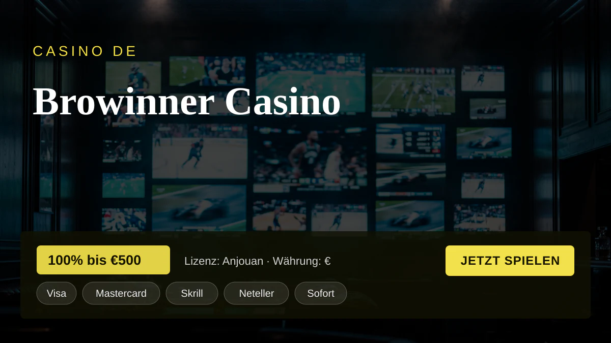 Browinner Casino — Willkommensbonus 100% bis €500 + 150 FS, Zahlungen: Visa, Mastercard, Skrill, Neteller, Sofort Browinner Casino — Willkommensbonus 100% bis €500 + 150 FS, Zahlungen: Visa, Mastercard, Skrill, Neteller, Sofort