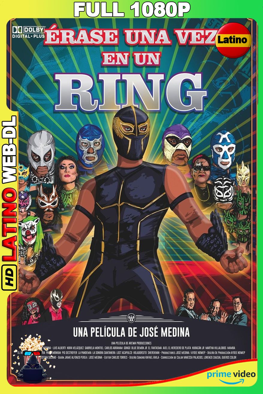 Érase una vez en un Ring (2025) [Full 1080p] {AMNZ} WEB-DL [Latino]