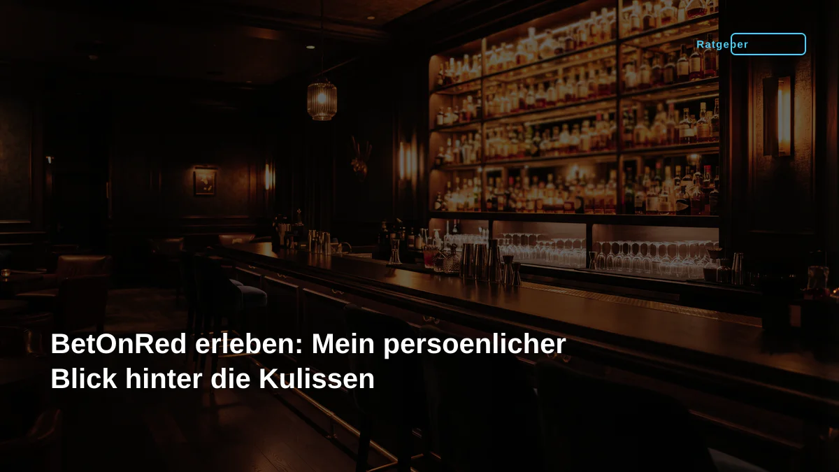 BetOnRed erleben: Mein persoenlicher Blick hinter die Kulissen