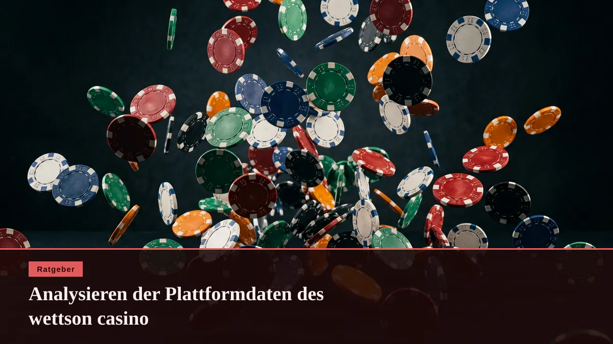 Analysieren der Plattformdaten des wettson casino