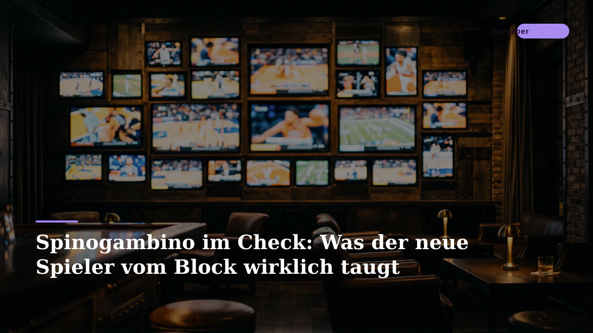 Spinogambino im Check: Was der neue Spieler vom Block wirklich taugt