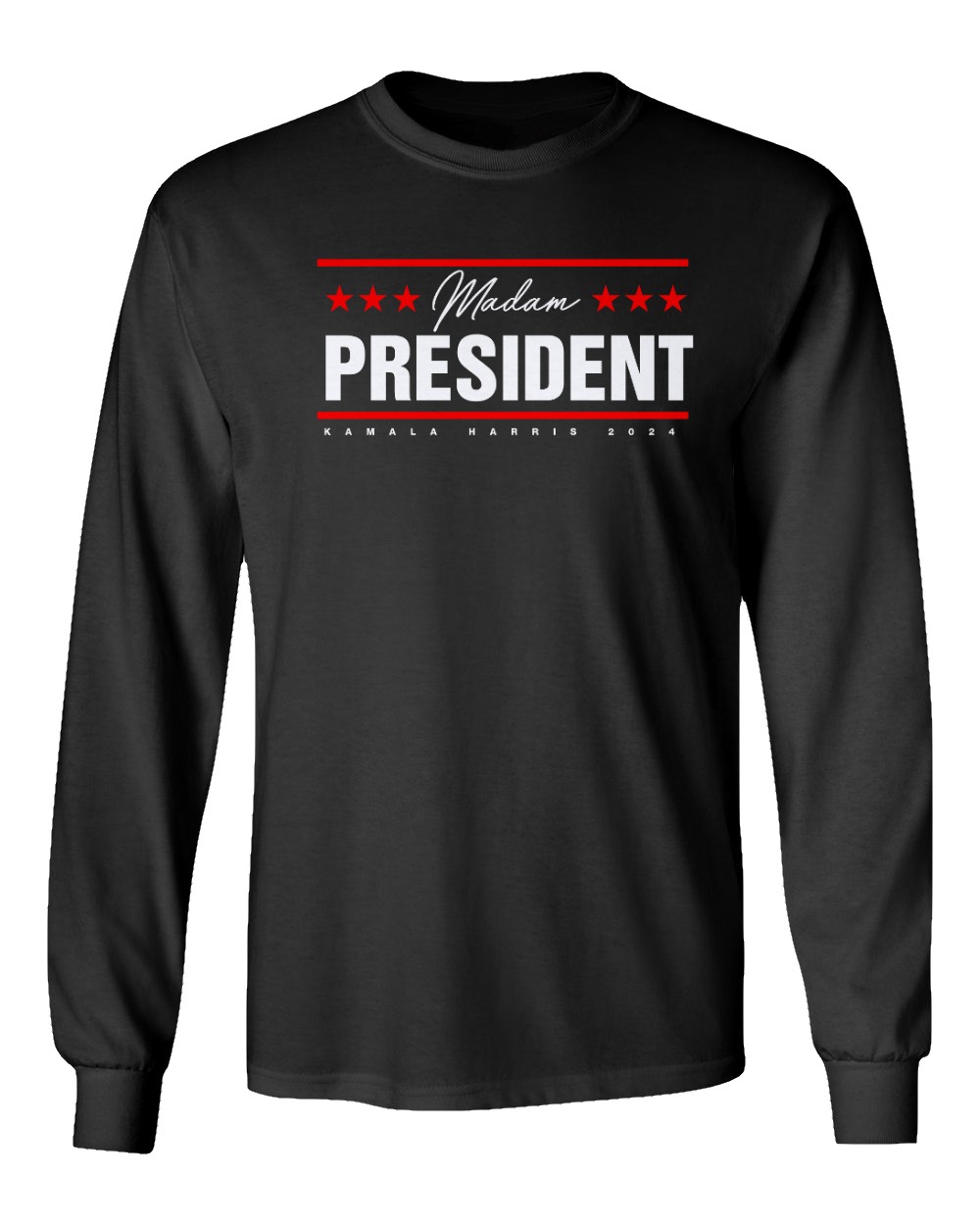 Madam President Kamala Harris 2024 USA Elections Long Sleeve Tshirt