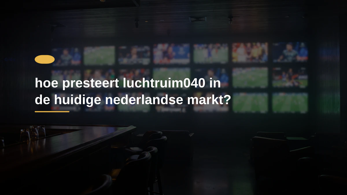 hoe presteert luchtruim040 in de huidige nederlandse markt?