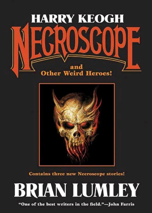 Brian Lumley - Nekroskop (tom 15) Harry Keogh  i Inni dziwni Bohaterowie