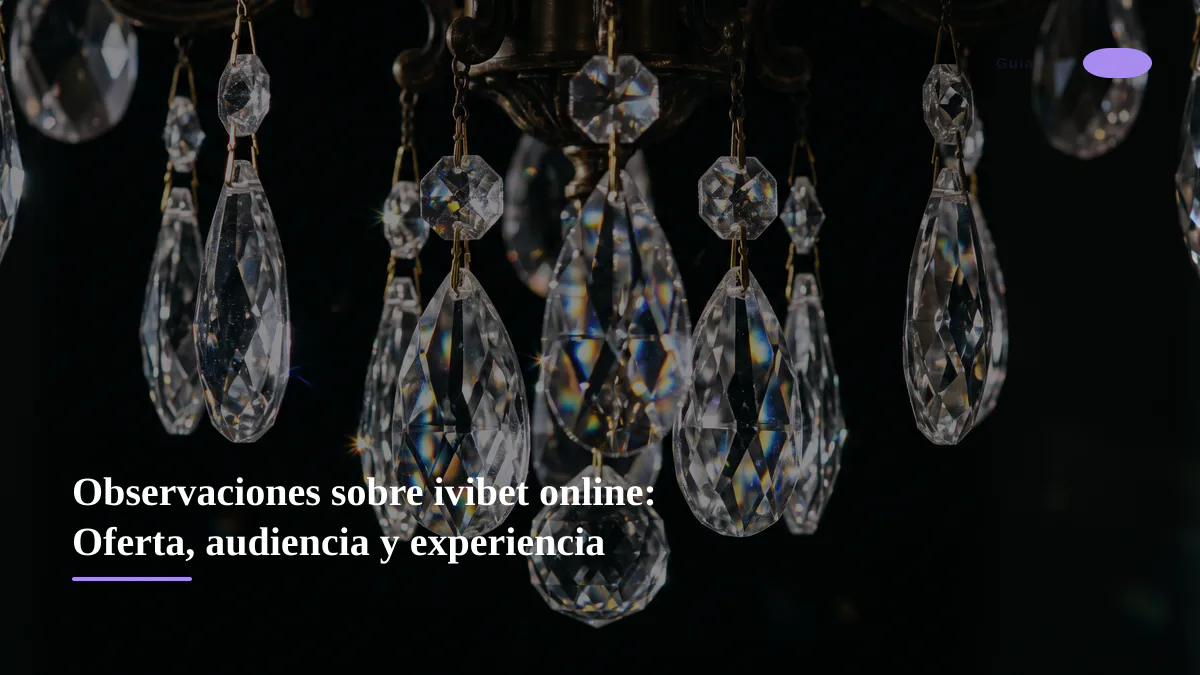 Observaciones sobre ivibet online: Oferta, audiencia y experiencia