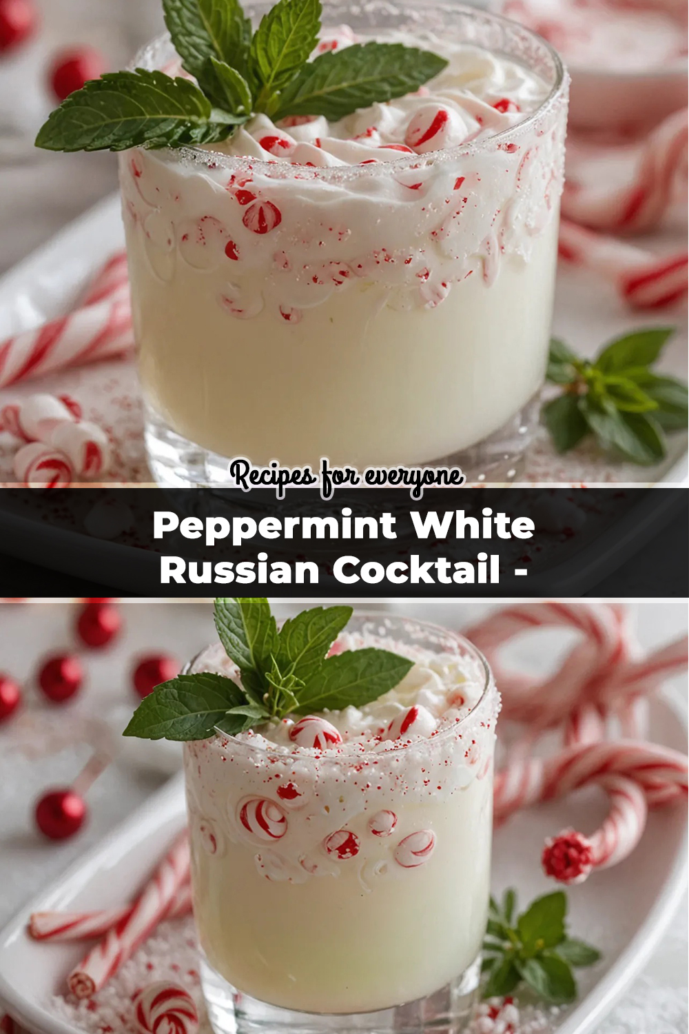 Peppermint White Russian Cocktail - Festive Holiday Recipe