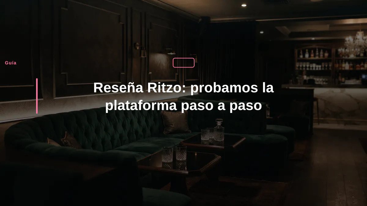 Reseña Ritzo: probamos la plataforma paso a paso