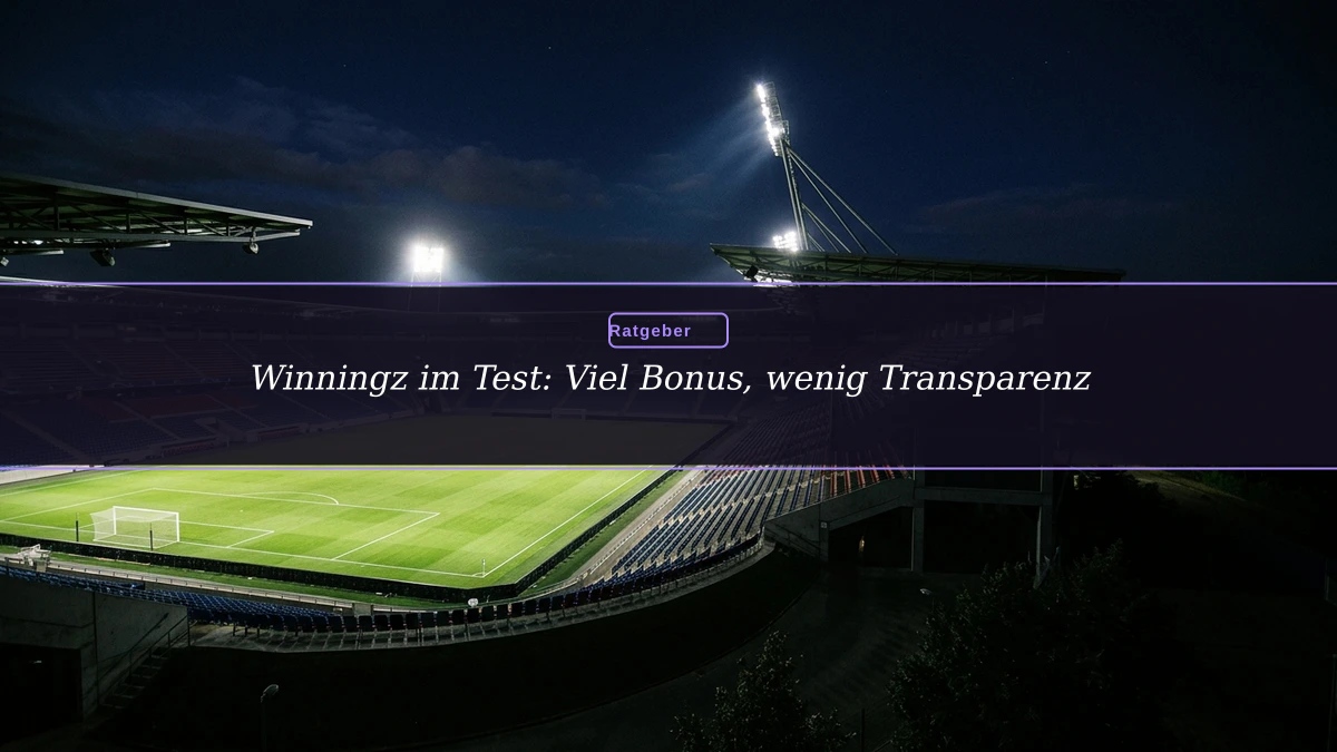 Winningz im Test: Viel Bonus, wenig Transparenz