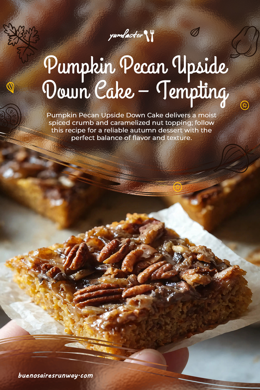 Pumpkin Pecan Upside Down Cake – Tempting Dessert