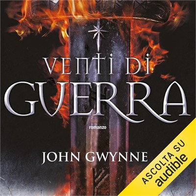 John Gwynne - Venti di guerra꞉ Di Sangue e Ossa, Vol. 1 (2026) (mp3 - 128 kbps)
