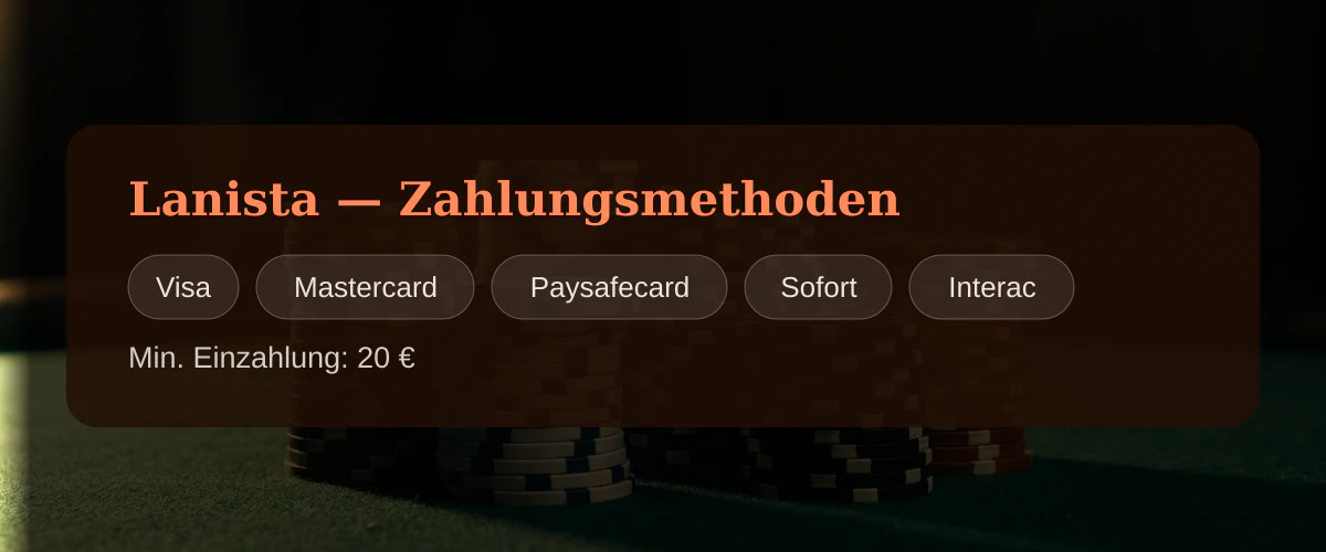 Lanista — Zahlungsmethoden: Visa, Mastercard, Paysafecard, Sofort, Interac
