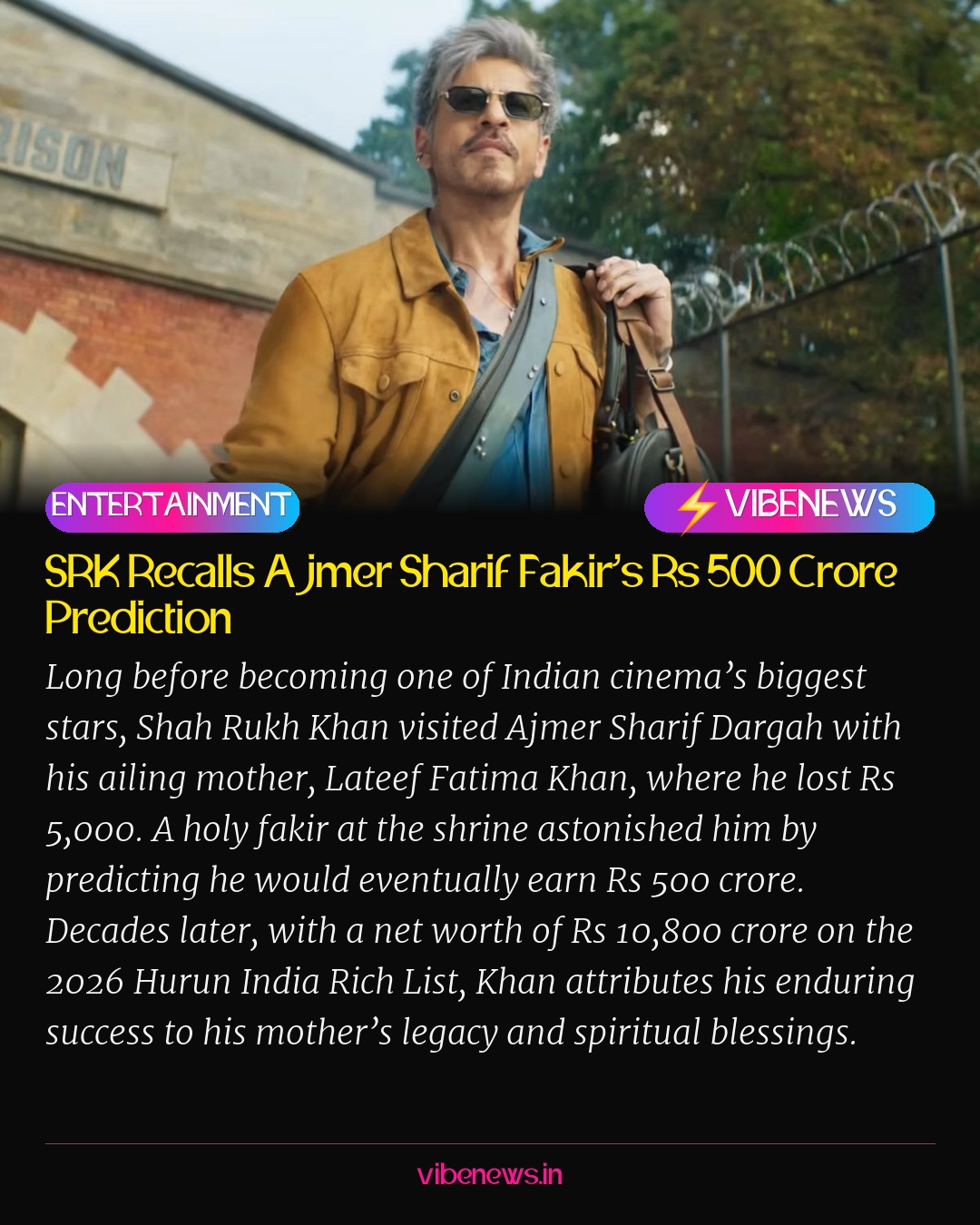 SRK Recalls Ajmer Sharif Fakir’s Rs 500 Crore Prediction