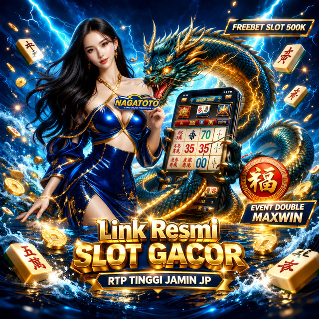 NAGATOTO ⚡️ Link Alternatif Terbaru Slot Gacor Maxwin Deposit Pulsa 5K All Provider Tanpa Potongan