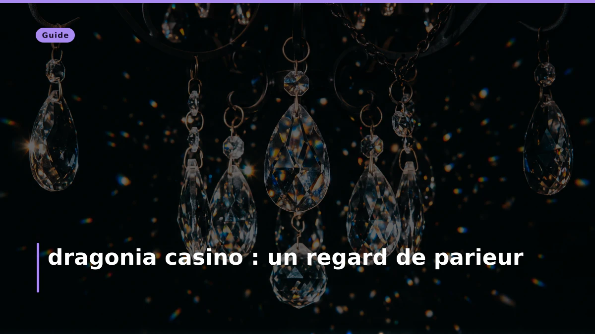 dragonia casino : un regard de parieur