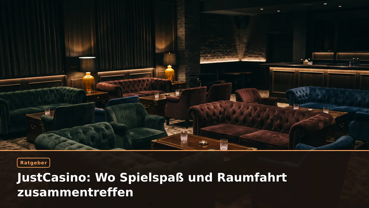 JustCasino: Wo Spielspaß und Raumfahrt zusammentreffen