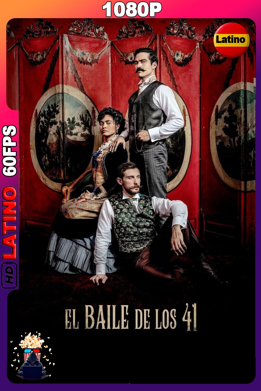 El baile de los 41 (2020) [1080p] 60FPS [Latino]
