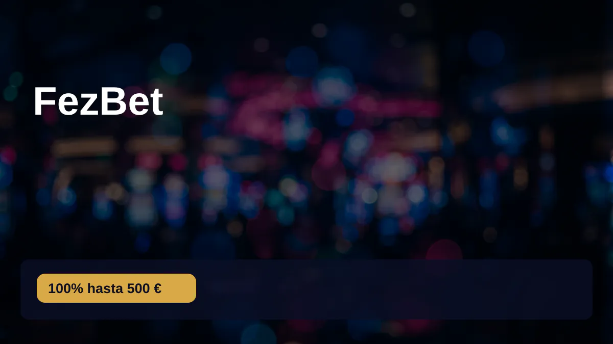FezBet casino — bono de bienvenida 100% hasta 500 € + 200 FS, pagos: Visa, Mastercard, Skrill, Neteller, Paysafecard