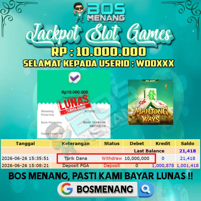 Tanggal 26 JUNI 2026 - JACKPOT SLOT GAMES - Mahjong Ways (PG SOFT) Rp 10.000.000,-
