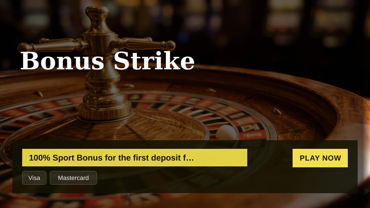 Bonus Strike casino — welcome bonus 100% Sport Bonus for the first deposit from €5 + 100 FS, payments: Visa, Mastercard, PayPal, Skrill, Neteller