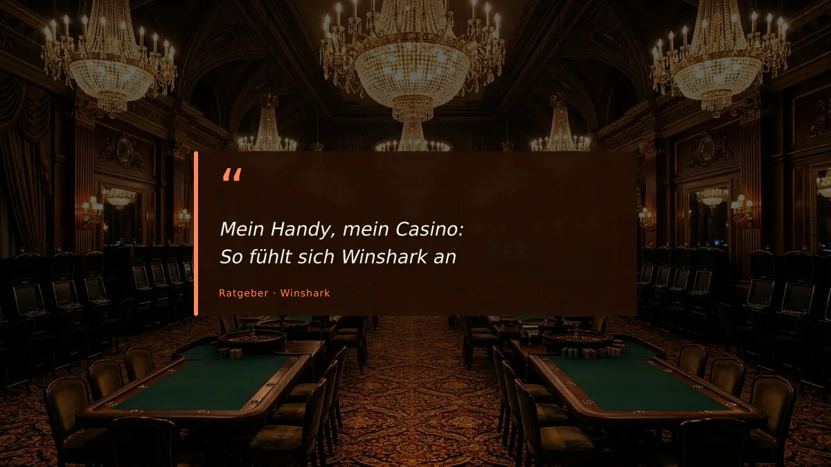Mein Handy, mein Casino: So fühlt sich Winshark an