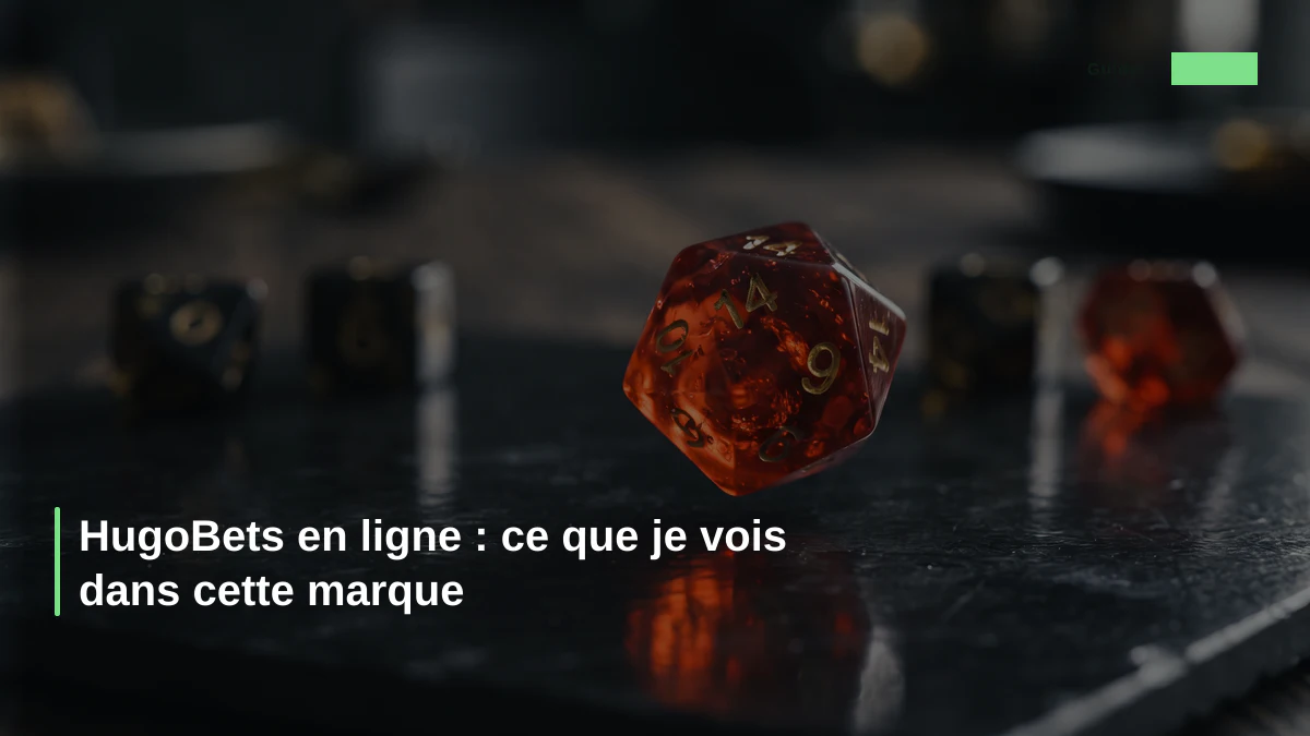 HugoBets en ligne : ce que je vois dans cette marque