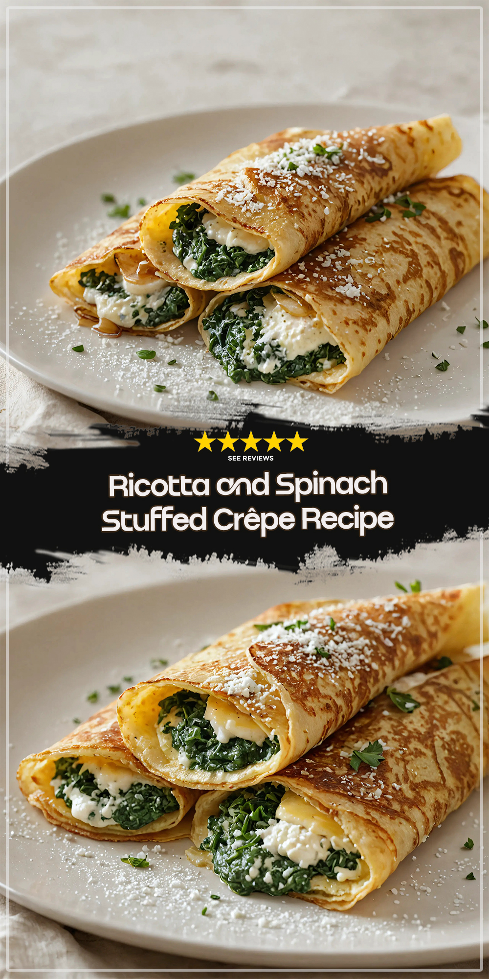 Ricotta and Spinach Stuffed Crêpe Recipe