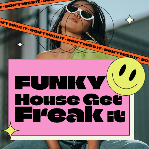 Funky House Get Freak it (2026)