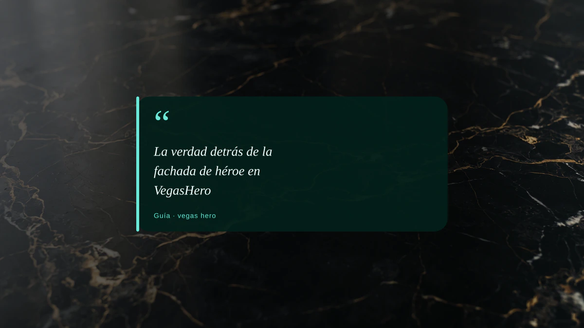 La verdad detrás de la fachada de héroe en VegasHero