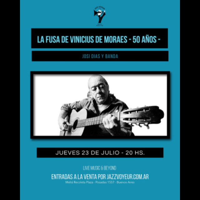 LA FUSA DE VINICIUS DE MORAES - 50 años - Josi Dias y banda