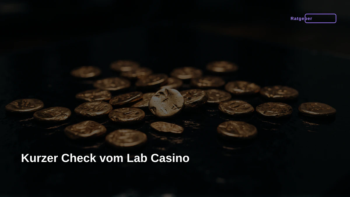 Kurzer Check vom Lab Casino