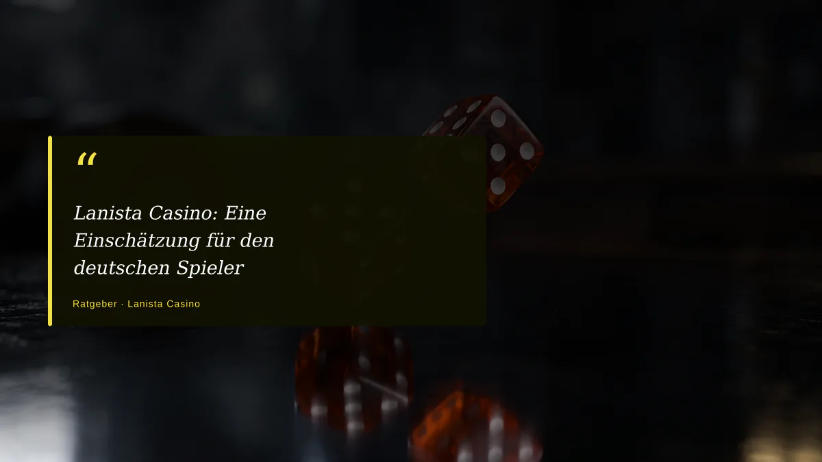 Lanista Casino: Eine Einschätzung für den deutschen Spieler