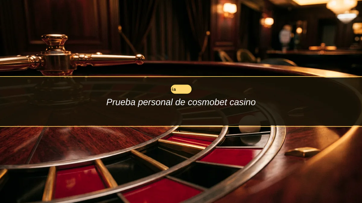 Prueba personal de cosmobet casino