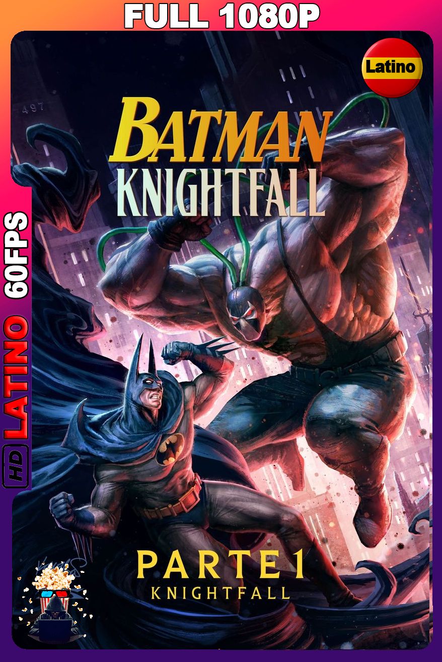 Batman Knightfall Part 1 Knightfall (2026) [Full 1080p] 60FPS [Latino-Inglés]