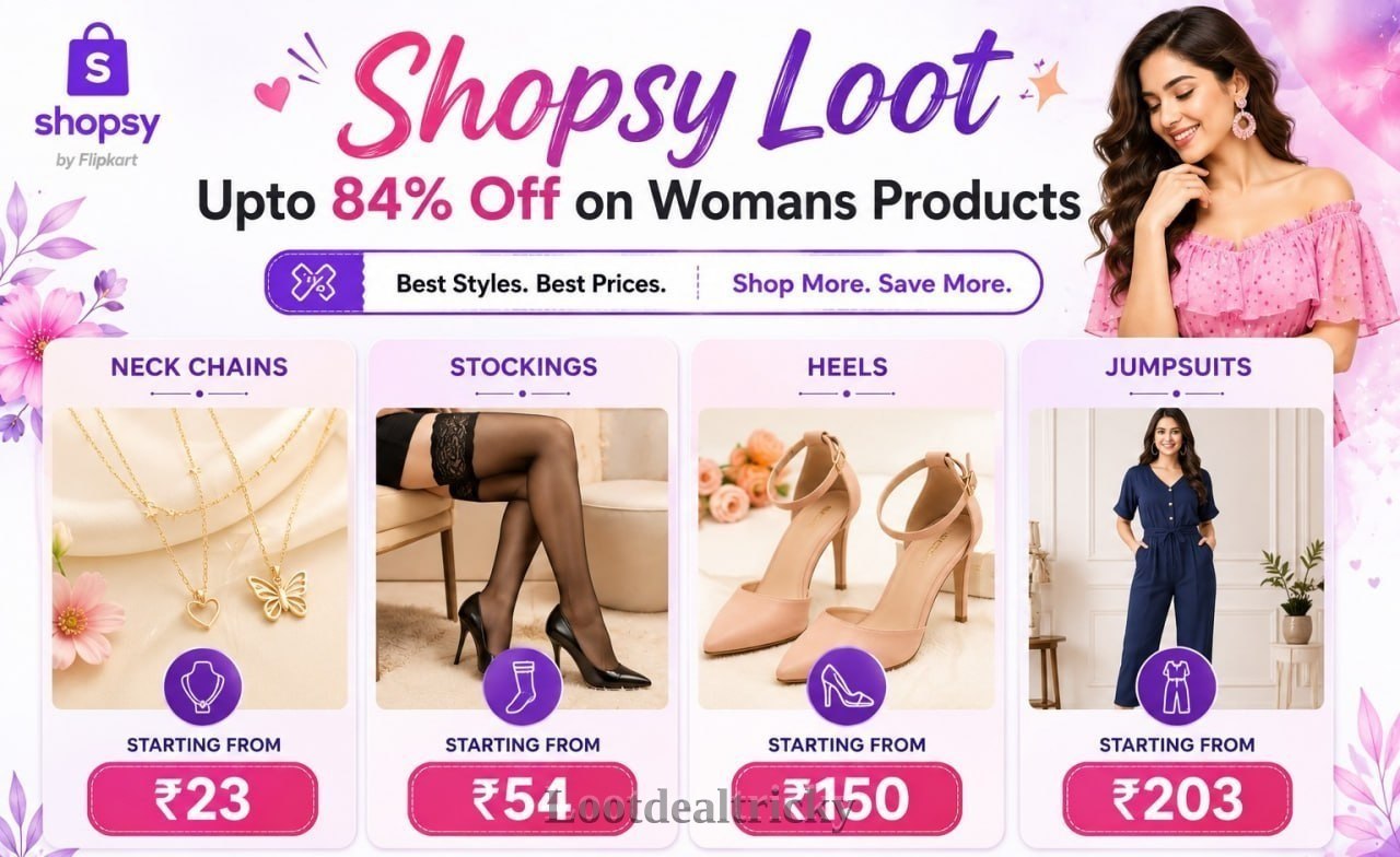 Shopsy Loot Grabfast – Mind-Blowing Saving @ ₹23 (84%) Shopsy Loot Grabfast – Mind-Blowing Saving @ ₹23 (84%)