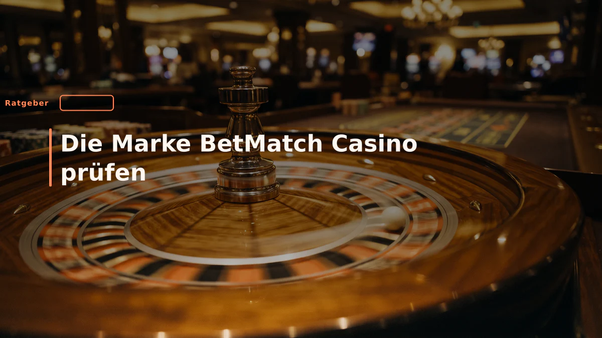 Die Marke BetMatch Casino prüfen