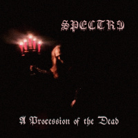 Spectre – A Procession Of The Dead (2026)