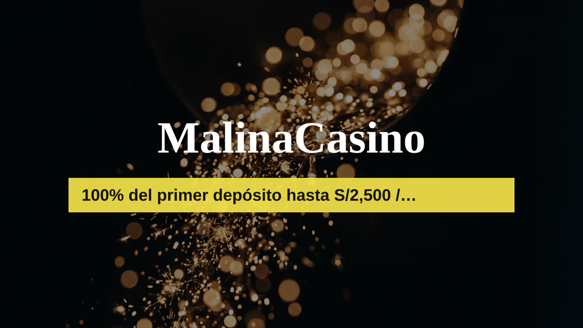 MalinaCasino — bono de bienvenida 100% del primer depósito hasta S/2,500 / 500 U + 200 FS, pagos: Visa, Mastercard, Skrill, Neteller, Paysafecard MalinaCasino — bono de bienvenida 100% del primer depósito hasta S/2,500 / 500 U + 200 FS, pagos: Visa, Mastercard, Skrill, Neteller, Paysafecard