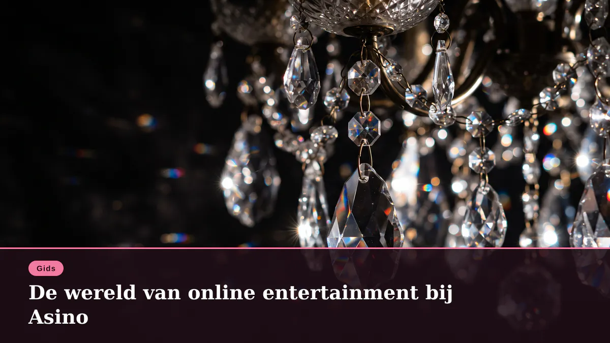 De wereld van online entertainment bij Asino