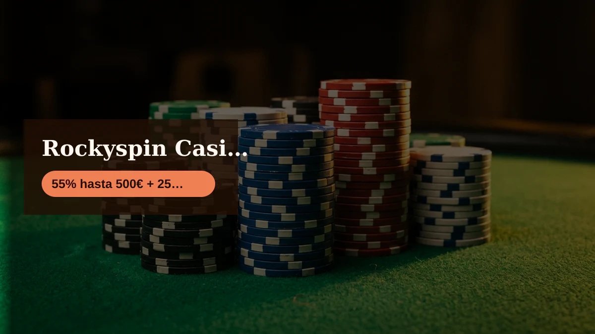 Rockyspin Casino — bono de bienvenida 55% hasta 500€ + 250 FS, pagos: Visa, Mastercard, Skrill, Neteller, Paysafecard