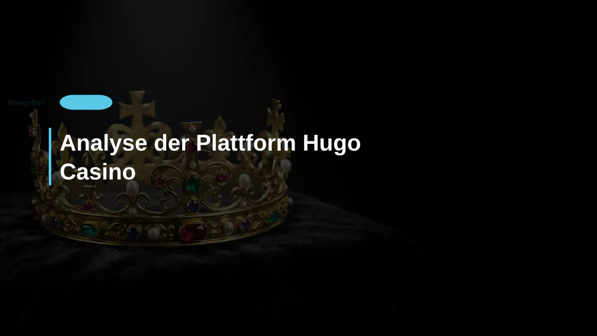 Analyse der Plattform Hugo Casino