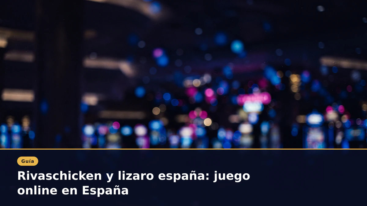 Rivaschicken y lizaro españa: juego online en España